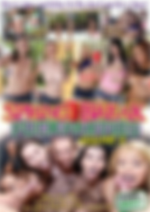 Spring Break Fuck Parties Volume Three front cover