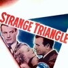 Strange Triangle [1946] / Xvid / AVI / Unknown / SD / MP3 thumb
