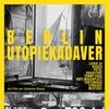 Berlin Utopiekadaver 2024 GERMAN DOKU 720p HDTV x264-TMSF thumb