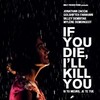 If You Die, I'll Kill You [2011] / H264 / MKV / WEB / 1080p / AC3 / French / Subs / KAIZEN thumb