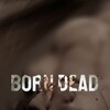 Born Dead [2021] / H264 / MKV / Blu-ray / 1080p / AC3 / Italian / Subs / SbR thumb