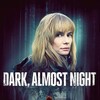 Dark, Almost Night [2019] / H264 / MKV / Blu-ray / 720p / AC3 / Polish / Subs / HANDJOB thumb