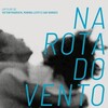 Na Rota do Vento [2019] / H264 / MKV / WEB / 720p / AAC / Portuguese / gooz thumb