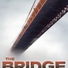 The Bridge [2006] / H264 / MKV / WEB / 720p / AC3 / Subs / TEPES thumb