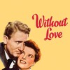 Without Love [1945] / H264 / MKV / Blu-ray / 1080p / AAC / Subs / HANDJOB thumb