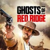 Ghosts of Red Ridge [2024] / H264 / MKV / WEB / 1080p / AC3 / Subs / APEX thumb