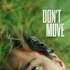 Don't Move [2024] / H265 / MKV / WEB / 2160p / AC3 / Subs thumb