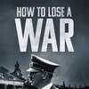 How to Lose a War S01E01 1080p HDTV H264-CBFM thumb