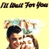 I'll Wait for You [1941] / MPEG2 / VOB IFO / DVD / SD / AC3 thumb