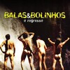 Balas & Bolinhos: O Regresso [2004] / MPEG2 / MKV / DVD / SD / AC3 / Portuguese / Subs thumb