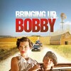 Bringing Up Bobby [2011] / H264 / MKV / WEB / 1080p / AAC / Subs / OnlyWeb thumb