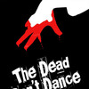 The Dead Can't Dance [2010] / H264 / MP4 / WEB / SD / AAC / RR thumb