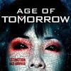 Age of Tomorrow [2014] / H264 / MKV / Blu-ray / 1080p / DTS thumb