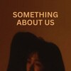 Something About Us [2016] / H264 / MKV / WEB / 1080p / AAC / Korean / Subs / Karumata thumb