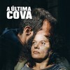A Última Cova [2018] / H264 / MKV / WEB / 1080p / AAC / Portuguese / UPD thumb