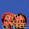 On the Count of Three [2022] / H264 / MKV / WEB / 720p / AC3 / Subs / Scene / KBOX thumb