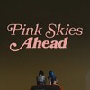 Pink Skies Ahead [2020] / H264 / MKV / WEB / 1080p / AC3 / Subs / TEPES thumb