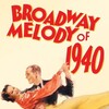 Broadway Melody of 1940 [1940] / H264 / MKV / Blu-ray / 1080p / FLAC / Subs / HANDJOB thumb