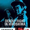 Battles Without Honor and Humanity: Deadly Fight in Hiroshima [1973] / H264 / MKV / Blu-ray / SD / AAC / Japanese / Subs / HANDJOB thumb