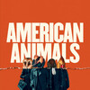 American Animals [2018] / H264 / MKV / Blu-ray / 1080p / DTS / Subs thumb