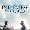 An Interview with God [2018] / MPEG2 / VOB IFO / DVD / SD / AC3 / Subs / NOGROUP thumb