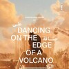 Dancing on the Edge of a Volcano [2023] / H264 / MKV / WEB / 1080p / AAC / Subs / ZTR thumb