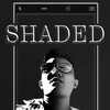 Shaded [2017] / H264 / MP4 / WEB / 1080p / AAC / fuxs0cy thumb