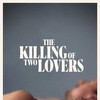 The Killing of Two Lovers [2021] / H265 / MKV / WEB / 2160p / AC3 / Subs / Scene / HEATHEN thumb