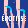 Érotisse [2015] / H264 / MP4 / WEB / 720p / AAC / NOGROUP thumb