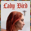 Lady Bird [2017] / H264 / MKV / Blu-ray / 1080p / DTS / Subs thumb