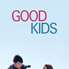 Good Kids [2016] / H264 / MKV / Blu-ray / 1080p / DTS / Subs thumb