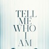 Tell Me Who I Am [2019] / H264 / MKV / WEB / 1080p / AC3 / Subs / iKA thumb