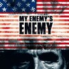 My Enemy's Enemy [2007] / H264 / MKV / DVD / SD / AC3 / Subs / HANDJOB thumb