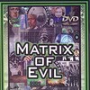 Matrix of Evil [2003] / H264 / MKV / Unknown / SD / AC3 thumb
