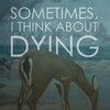 Sometimes, I Think About Dying [2019] / H264 / MKV / WEB / 720p / AAC / xAsh thumb