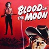 Blood on the Moon [1948] / H264 / MKV / Blu-ray / 1080p / AAC / Subs / HANDJOB thumb