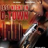 Last Night In D-Town [2007] / MPEG2 / VOB IFO / DVD / SD / AC3 / NOGROUP thumb