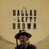 The Ballad of Lefty Brown [2017] / H264 / MKV / WEB / 1080p / AC3 / Subs / FGT thumb