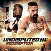 Undisputed III: Redemption [2010] / H264 / MKV / Blu-ray / 1080p / AC3 / Subs / mik3 thumb