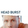 Head Burst [2019] / H264 / MKV / WEB / 1080p / AC3 / German / Subs / KicWEB thumb