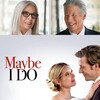 Maybe I Do [2023] / H264 / MKV / Blu-ray / 1080p / DTS / Subs thumb