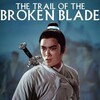 The Trail of the Broken Blade [1967] / H264 / MKV / WEB / 1080p / AC3 / Chinese / Subs / Ao thumb