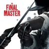 The Final Master [2015] / H264 / MKV / Blu-ray / 1080p / AC3 / Mandarin / Subs / PTer thumb