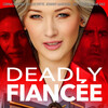 Deadly Fiancée [2024] / H264 / MKV / WEB / 1080p / AC3 / Subs / playWEB thumb
