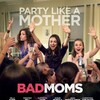 Bad Moms 2016 1080p BluRay H264-RMX thumb