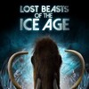 Lost Beasts of the Ice Age [2019] / H264 / MKV / WEB / 1080p / AAC / Subs / playWEB thumb