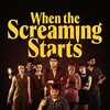 When the Screaming Starts [2021] / H265 / MKV / Blu-ray / 2160p / DTS / Subs thumb