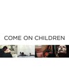 Come On Children [1973] / H264 / MKV / DVD / SD / AC3 / Subs / HANDJOB thumb