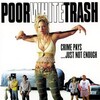 Poor White Trash [2000] / H264 / MKV / DVD / SD / AC3 thumb