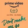 Dont Make Me Go 2022 2160p WEB H265-HEATHEN thumb